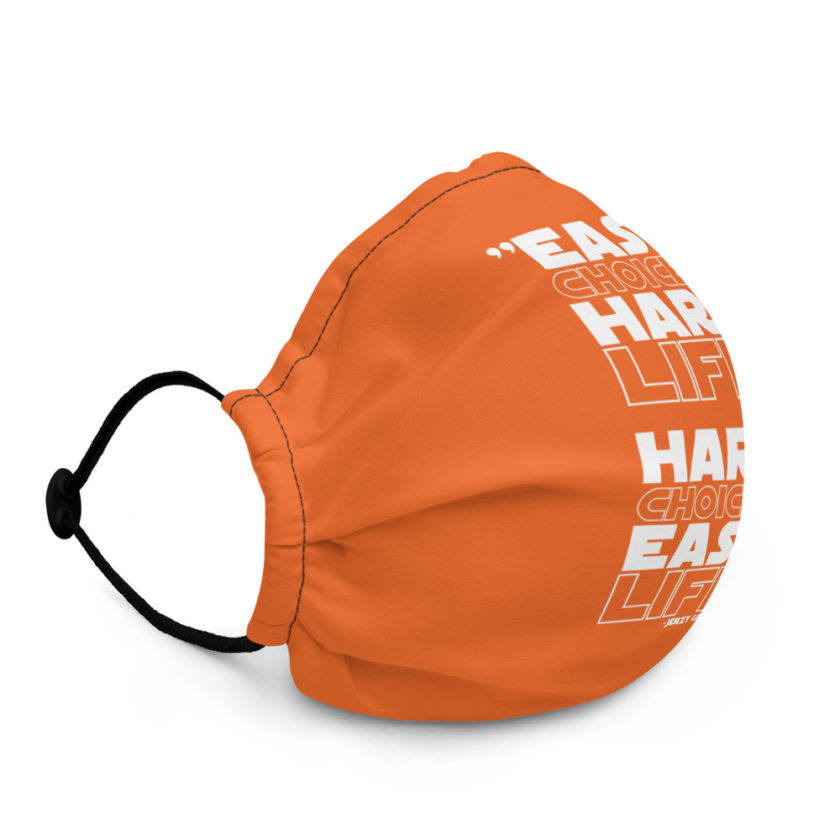 Easy choices, hard life. Hard choices, Easy life. - Jerzy Gregorek  Premium face mask - Image 3