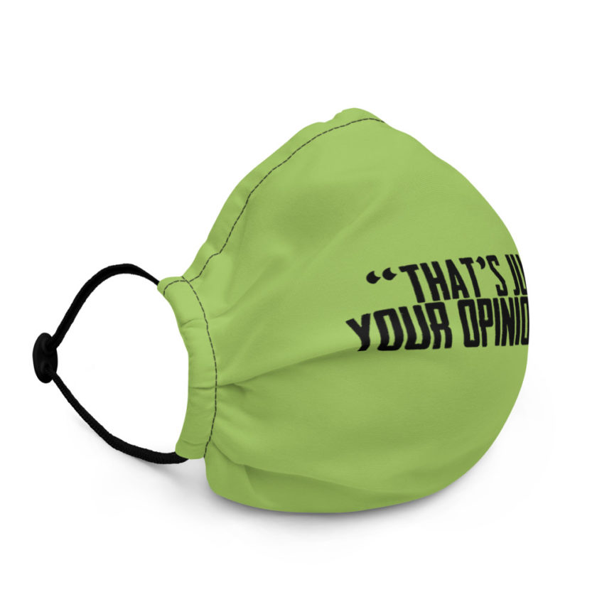 That's just like... your opinion man. - The Dude, The Big Lebowski Premium face mask - Image 3
