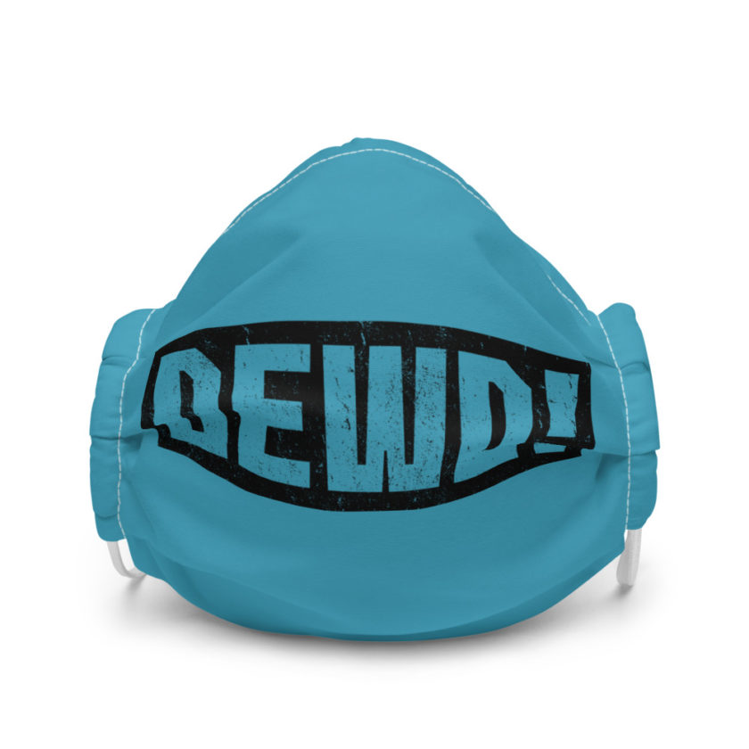 Dewd! Premium face mask
