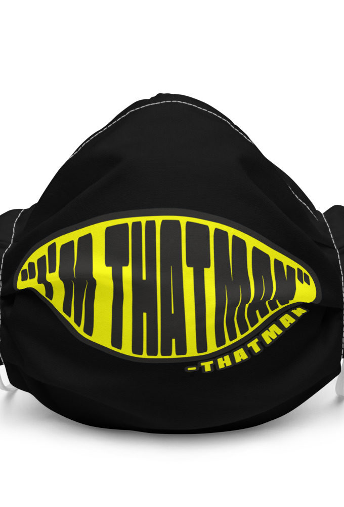 "I'm Thatman" -Thatman Premium face mask