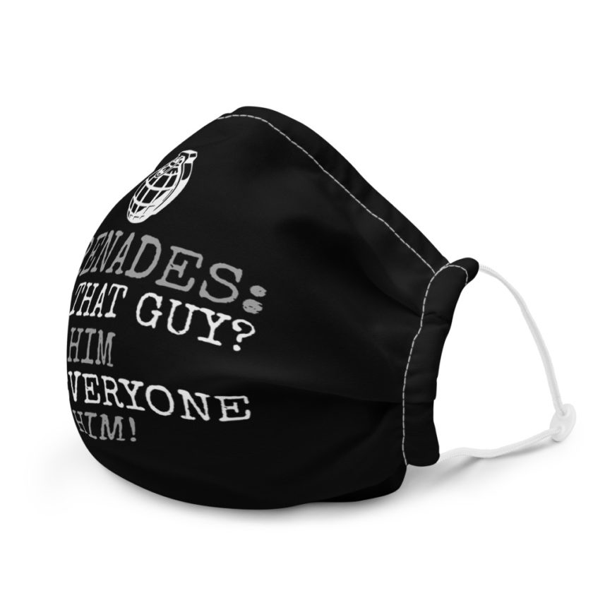 Grenades: See that guy? Fuck him and everyone near him  Premium face mask - Image 6