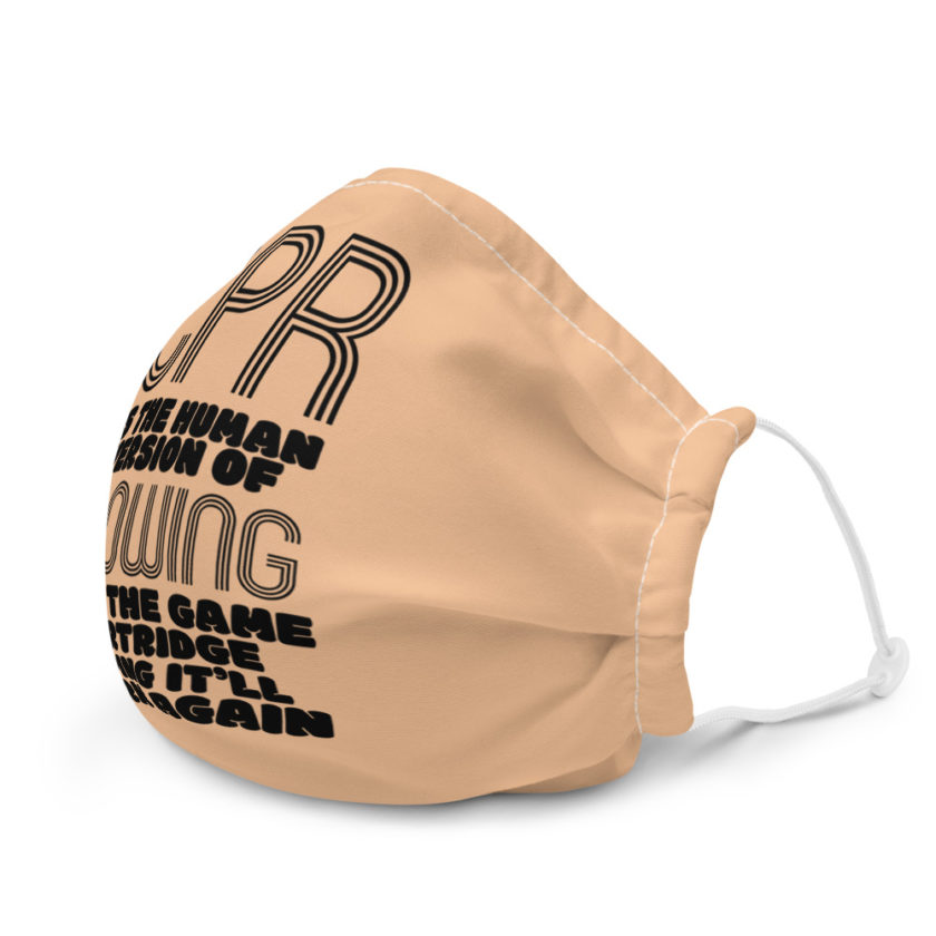 CPR is the human version of blowing into the game cartridge hoping it'll work again Premium face mask - Image 6