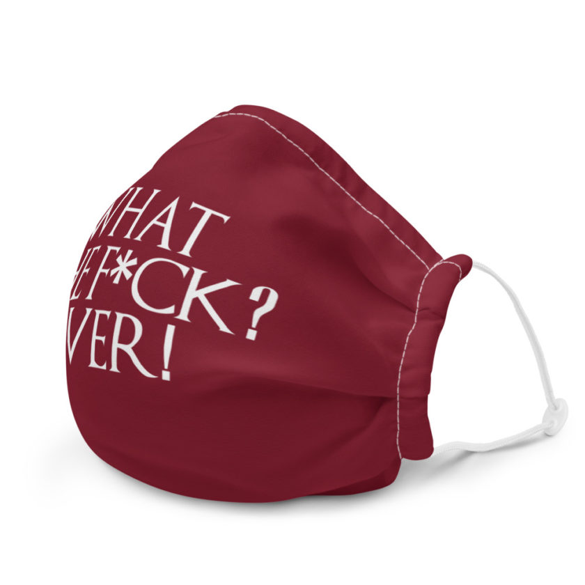 What the fuck? Over! Premium face mask - Image 6