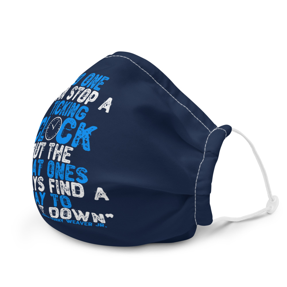 No one can stop a ticking clock but the great ones always find a way to slow it down - Coach Sonny Weaver Jr., Gameday Premium face mask - Image 4
