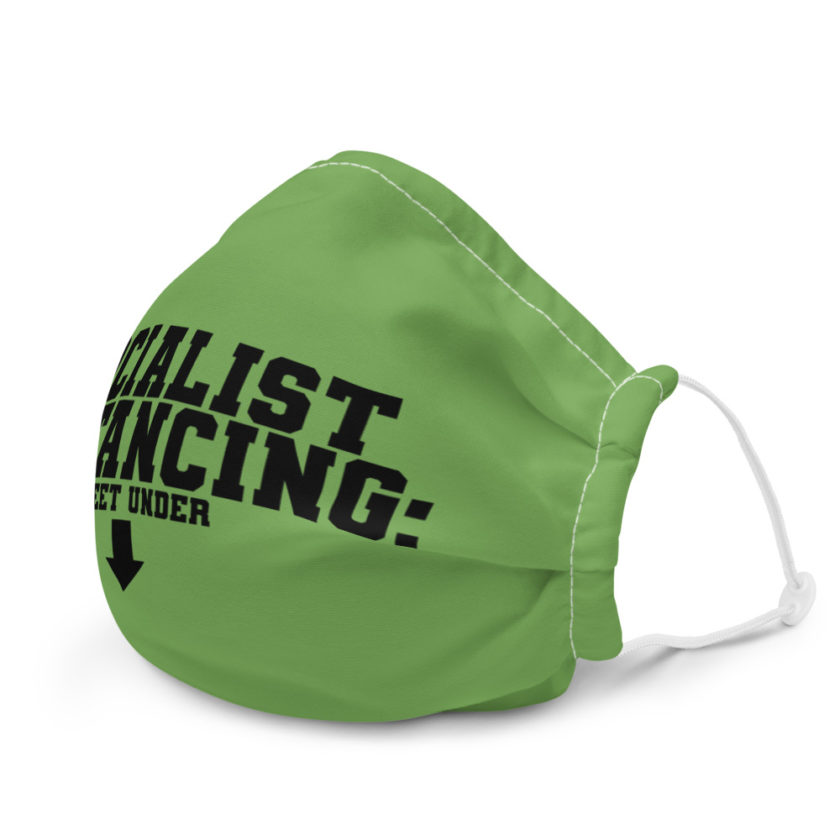 Socialist Distancing: 6 feet under Premium face mask - Image 6