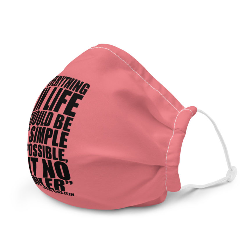 Everything in life should be as simple as possible but no simpler - Albert Einstein Premium face mask - Image 6