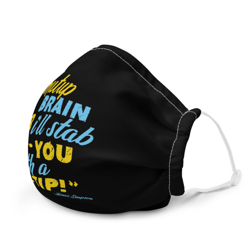 Shut up brain or I'll stab you with a Q-tip - Homer Simpson , The Simpsons Premium face mask - Image 6