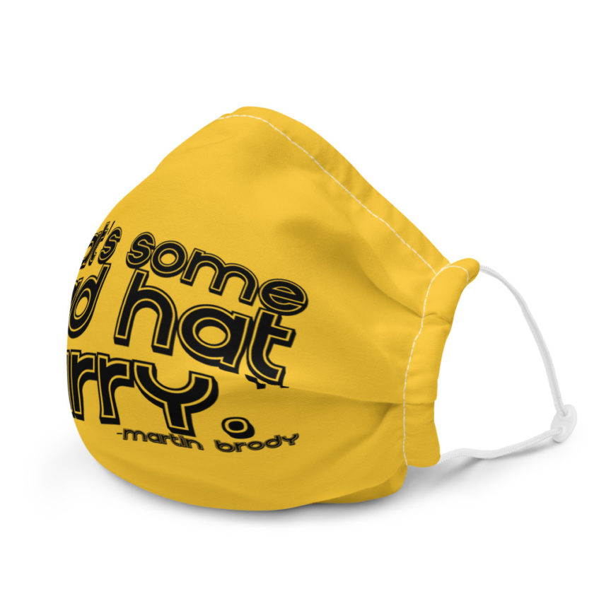 That's some bad hat Harry. - Martin Brady, Jaws Premium face mask - Image 6