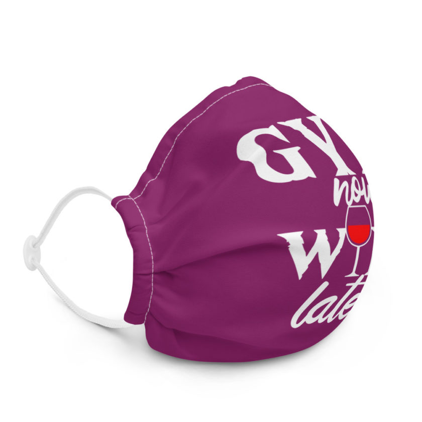 Gym now, Wine later  Premium face mask - Image 5