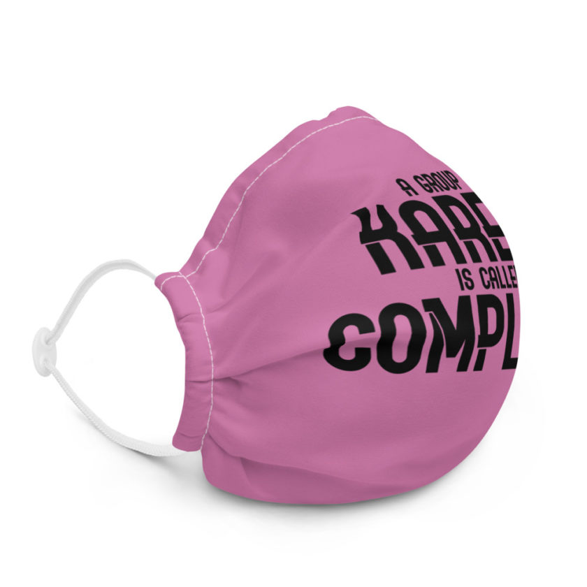 A group of Karens is called a complaint Premium face mask - Image 5