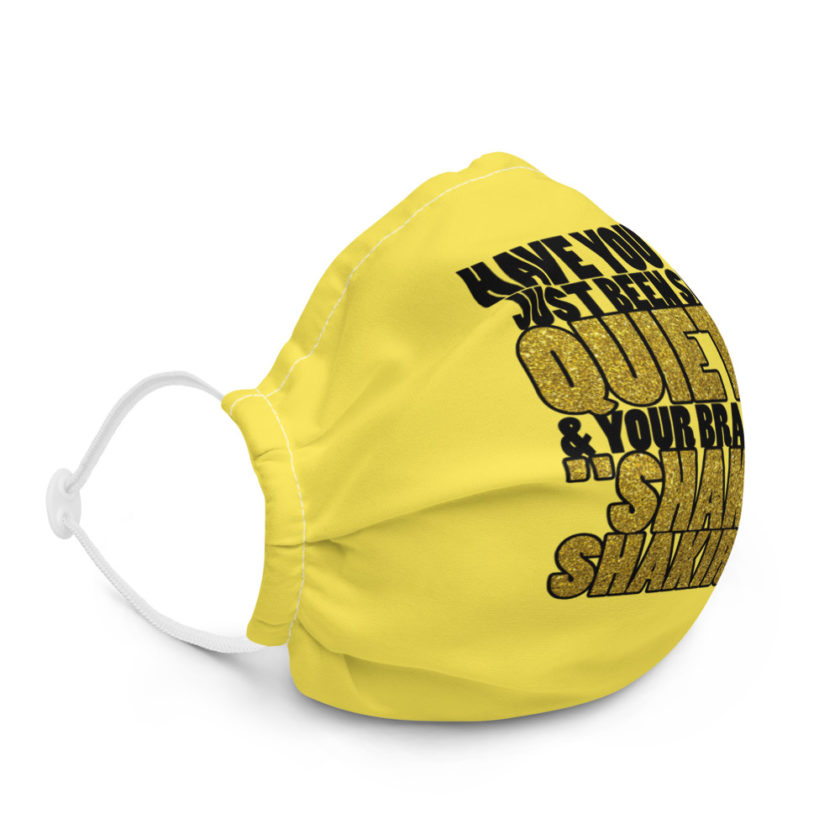 Have you ever been sitting quietly & your brain goes "Shakira Shakira"? Premium face mask - Image 5