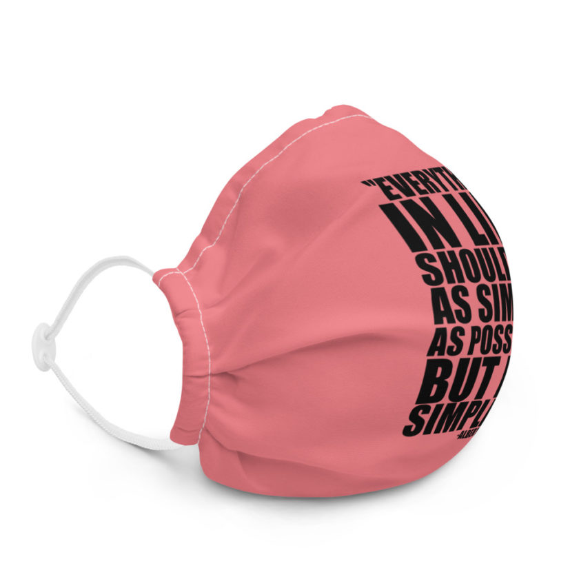 Everything in life should be as simple as possible but no simpler - Albert Einstein Premium face mask - Image 5