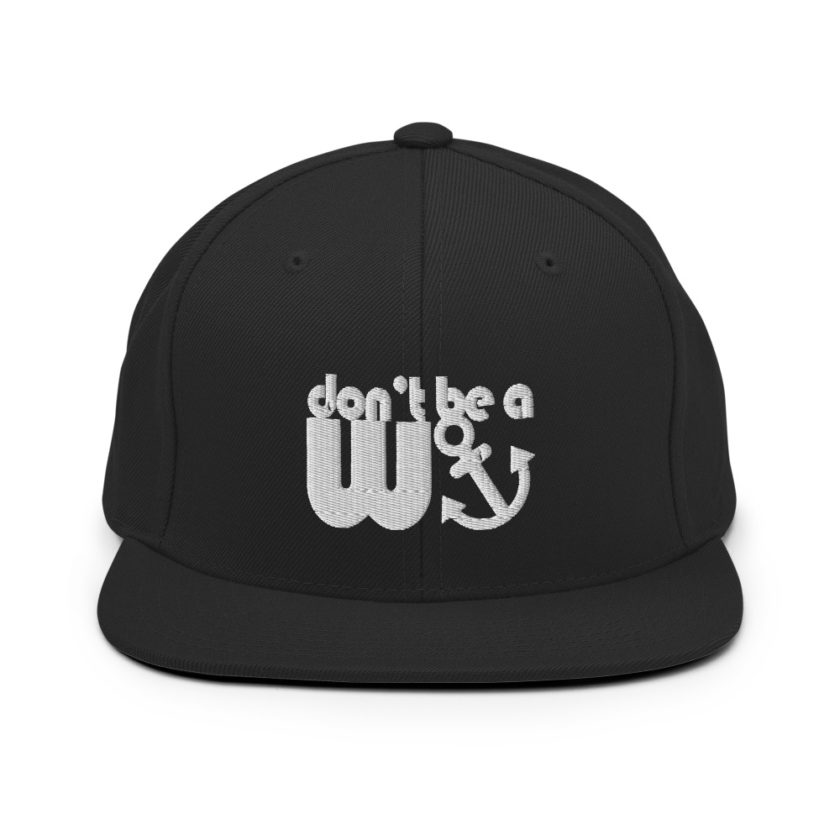 Don't be a wanker.  Snapback Hat - Image 3