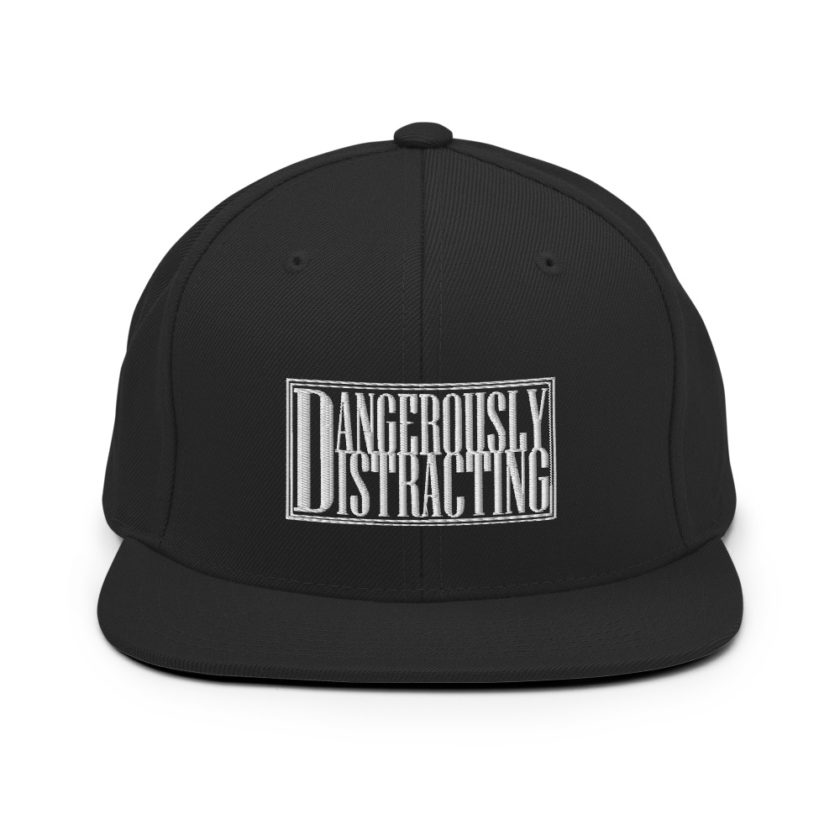 Dangerously Distracting  Snapback Hat - Image 3