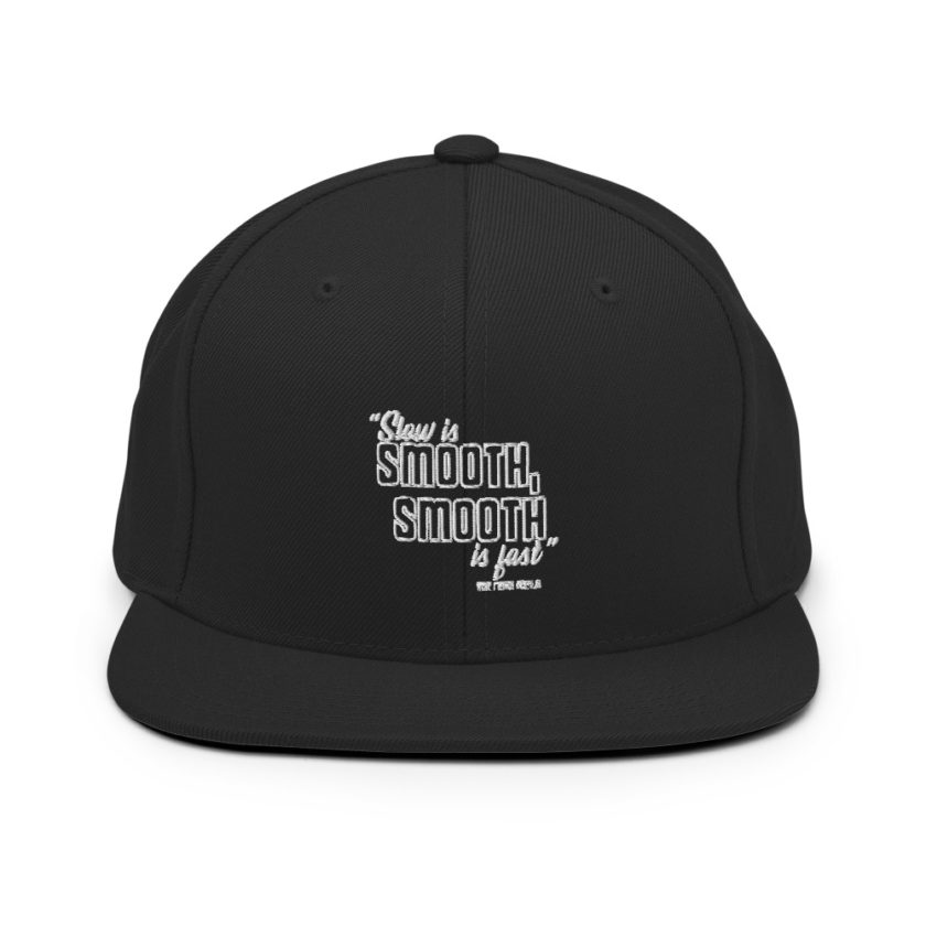 Slow is smooth, smooth is fast - The Navy Seals  Snapback Hat - Image 2
