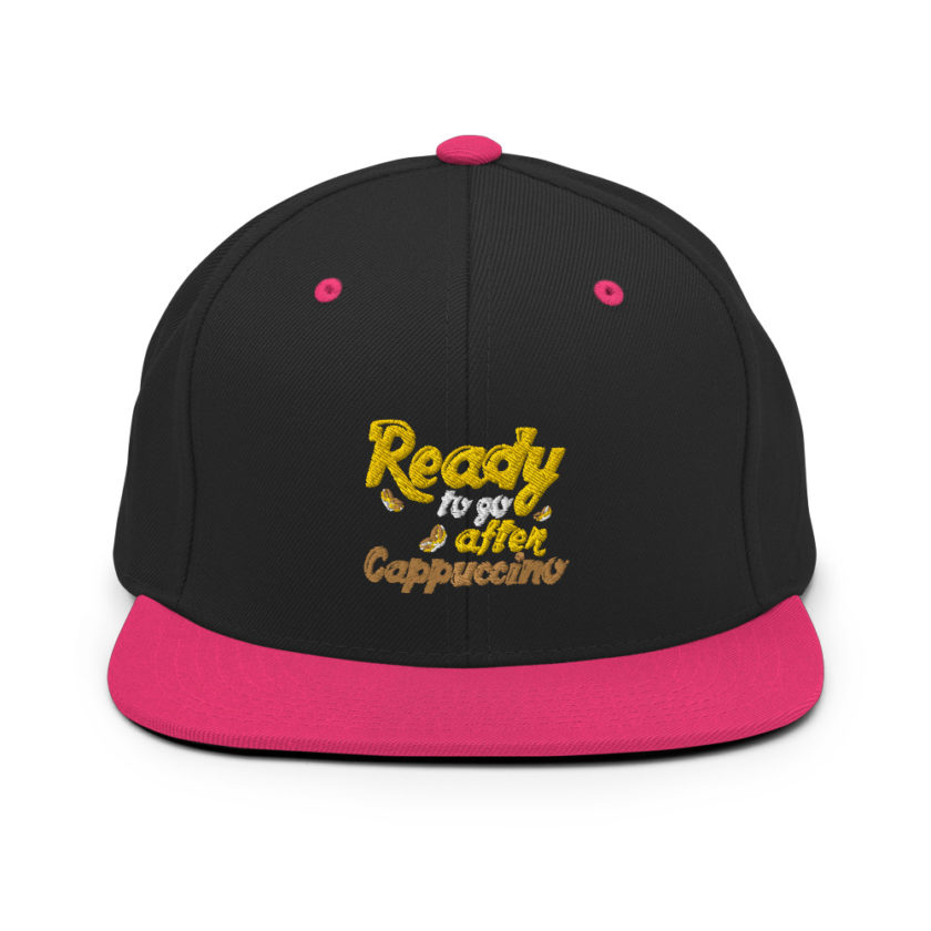 Ready to Go After Cappuccino  Snapback Hat - Image 4
