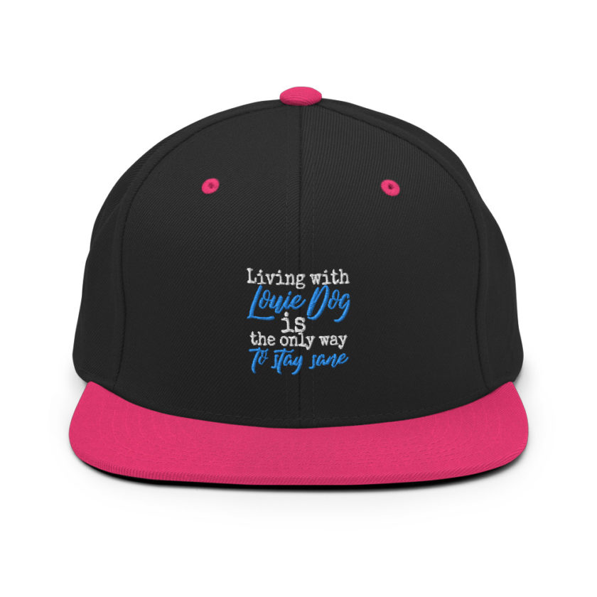 Living with Louis dog IS the only way to stay sane. - Sublime  Snapback Hat - Image 5