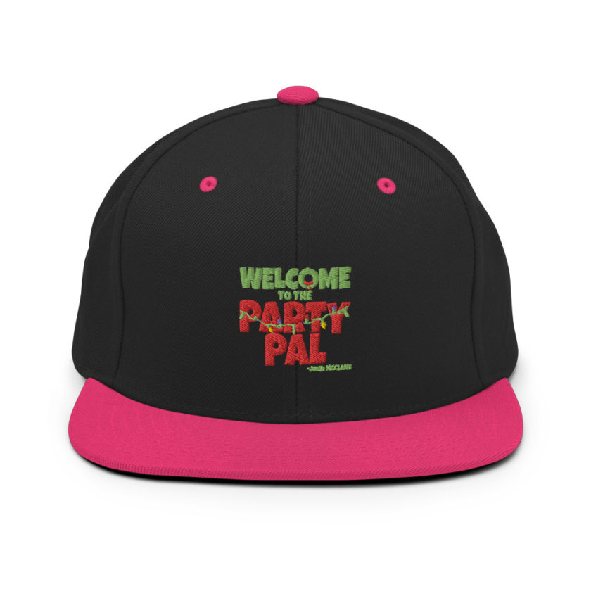 Welcome to the party pal. - John Mcclane, Die Hard  Snapback Hat - Image 4