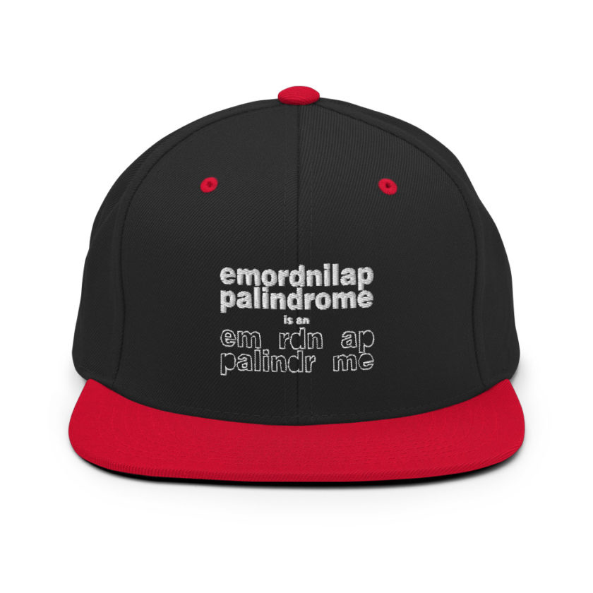emordnilap palindrome is an emordnilap palindrome Snapback Hat - Image 4