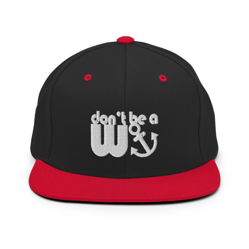 Don't be a wanker.  Snapback Hat - Image 4