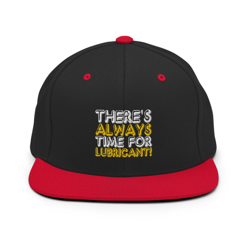 There's always time for lubricant! - Henry block, Evolution Snapback Hat - Image 4