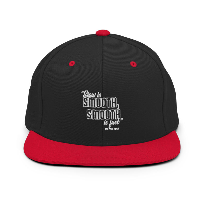 Slow is smooth, smooth is fast - The Navy Seals  Snapback Hat - Image 3