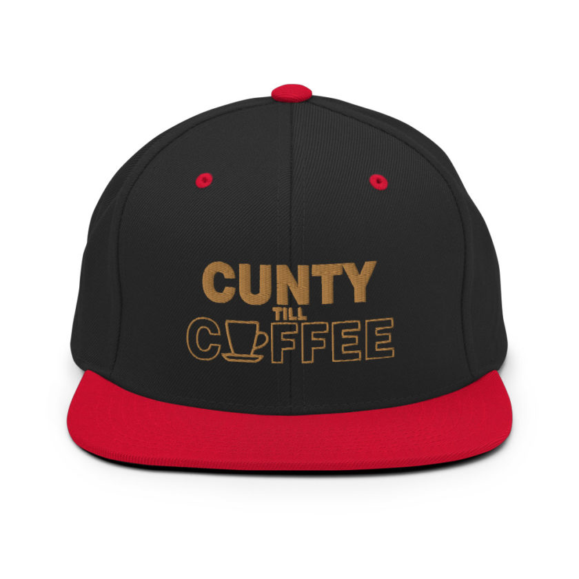 Cunty till coffee Snapback Hat - Image 4