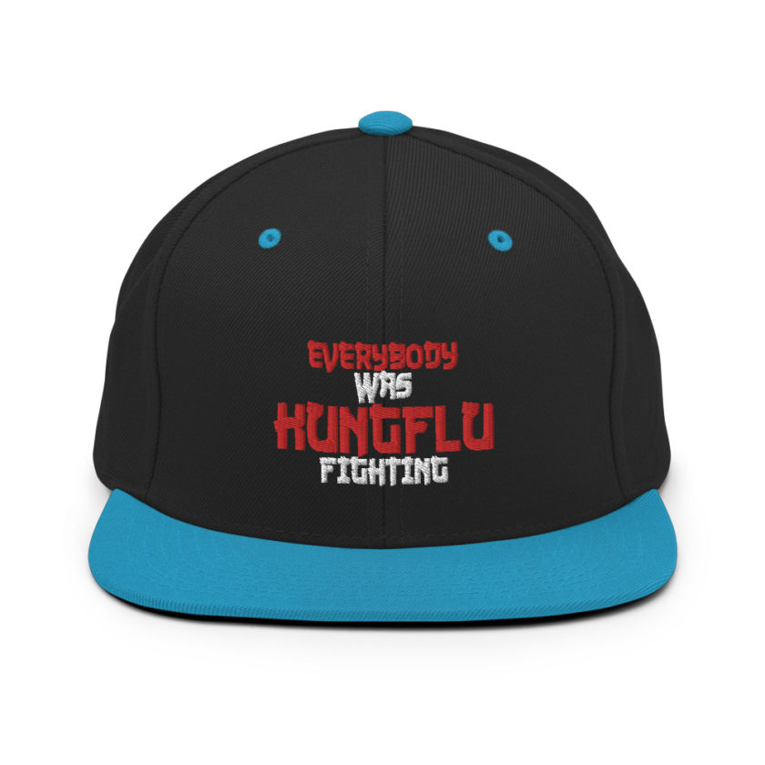 Everybody was Kungflu fighting!  Snapback Hat - Image 6