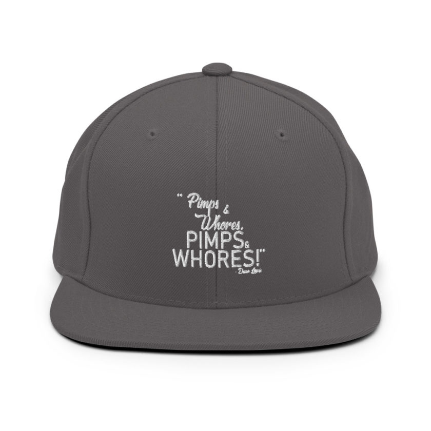 Pimps and whores, PIMPS AND WHORES! - Dean Lewis, Accepted Snapback Hat - Image 14
