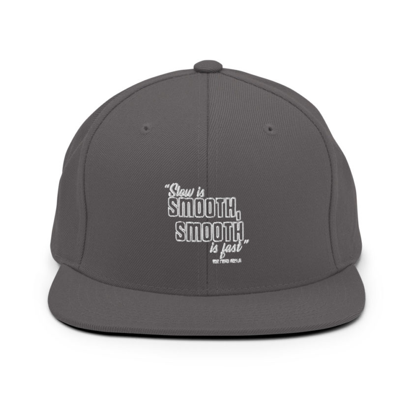 Slow is smooth, smooth is fast - The Navy Seals  Snapback Hat - Image 14