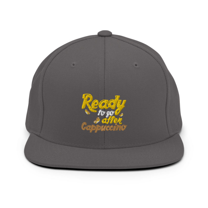 Ready to Go After Cappuccino  Snapback Hat - Image 14