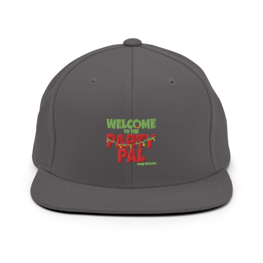 Welcome to the party pal. - John Mcclane, Die Hard  Snapback Hat - Image 14