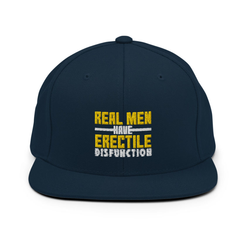 Real men have erectile disfunction  Snapback Hat - Image 2