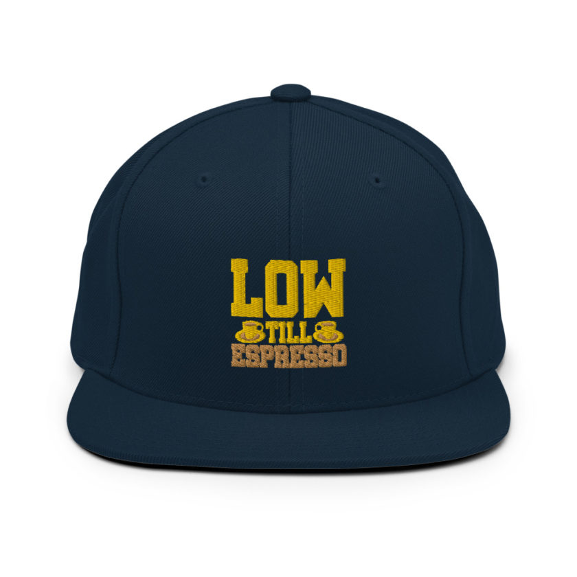Low till Espresso  Snapback Hat - Image 2