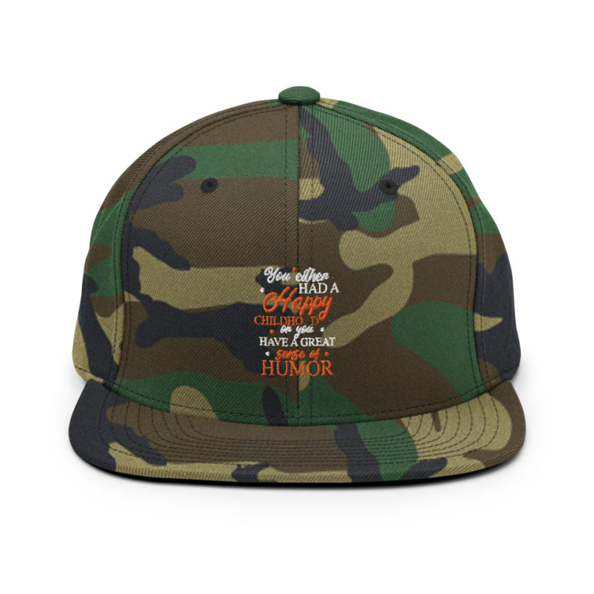 You either had a happy childhood or you have a great sense of humor. Snapback Hat - Image 13