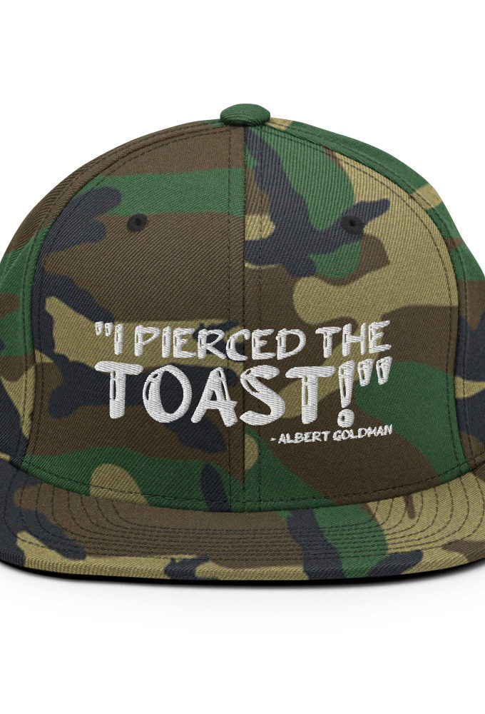 I pierced the toast! - Albert Goldman, The Birdcage Snapback Hat