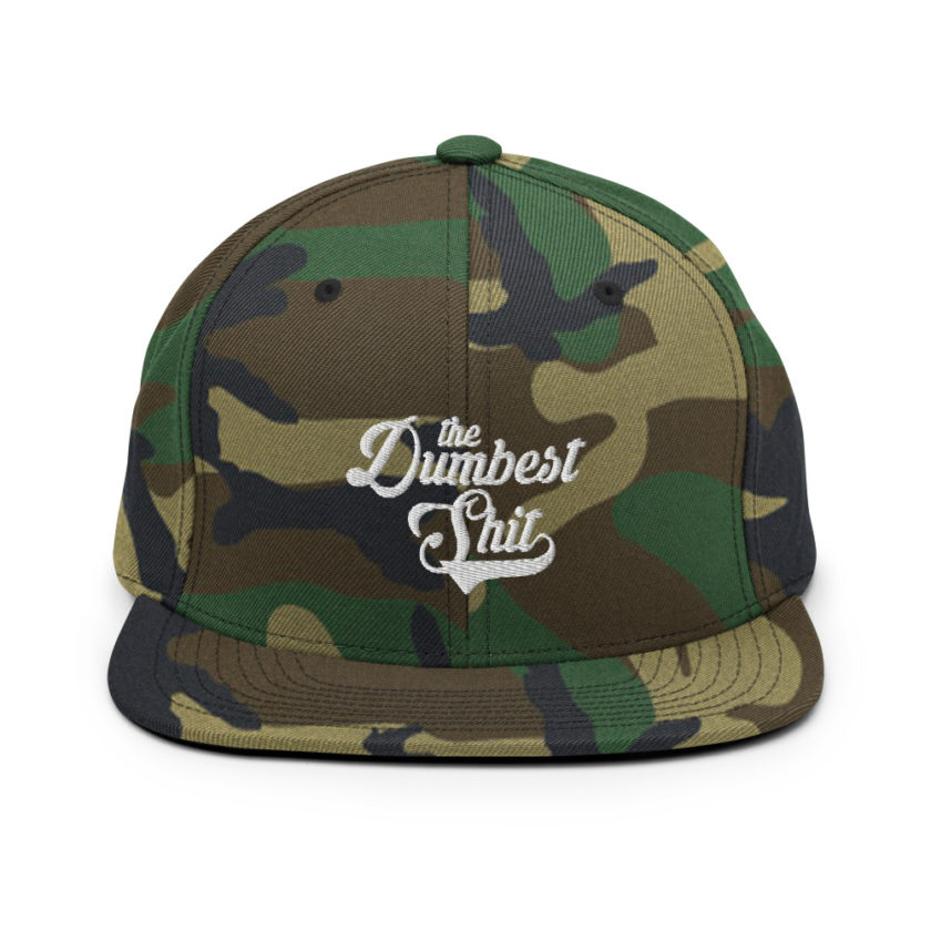 The Dumbest Shit Snapback Hat - Image 13