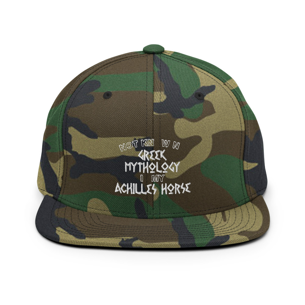 Not knowing Greek mythology is my Achilles horse Snapback Hat