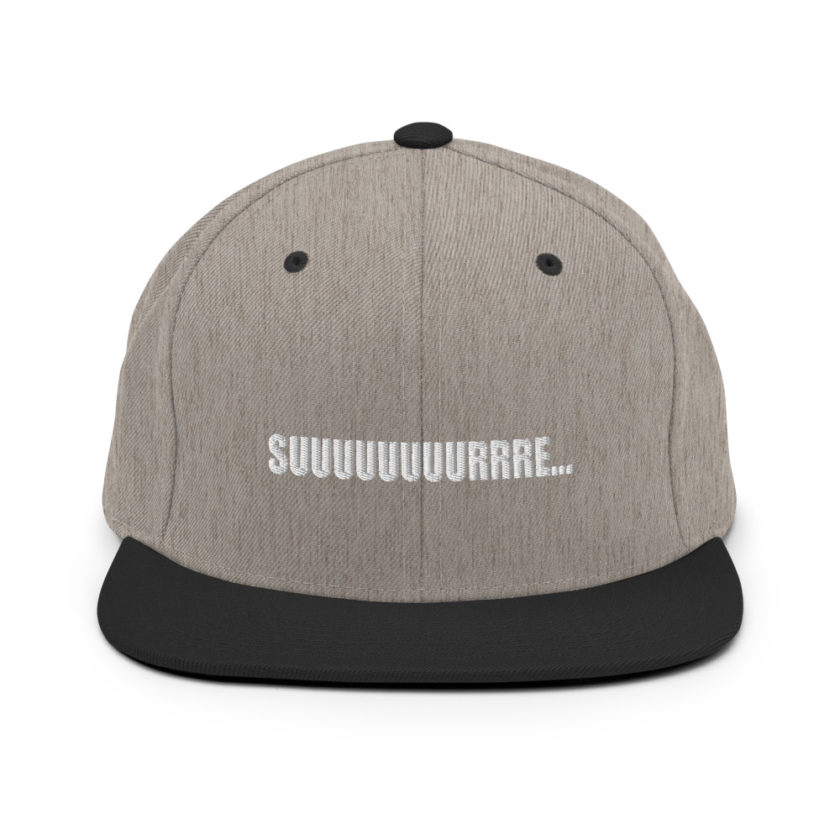 Suuuuuuuurrre... Snapback Hat - Image 16
