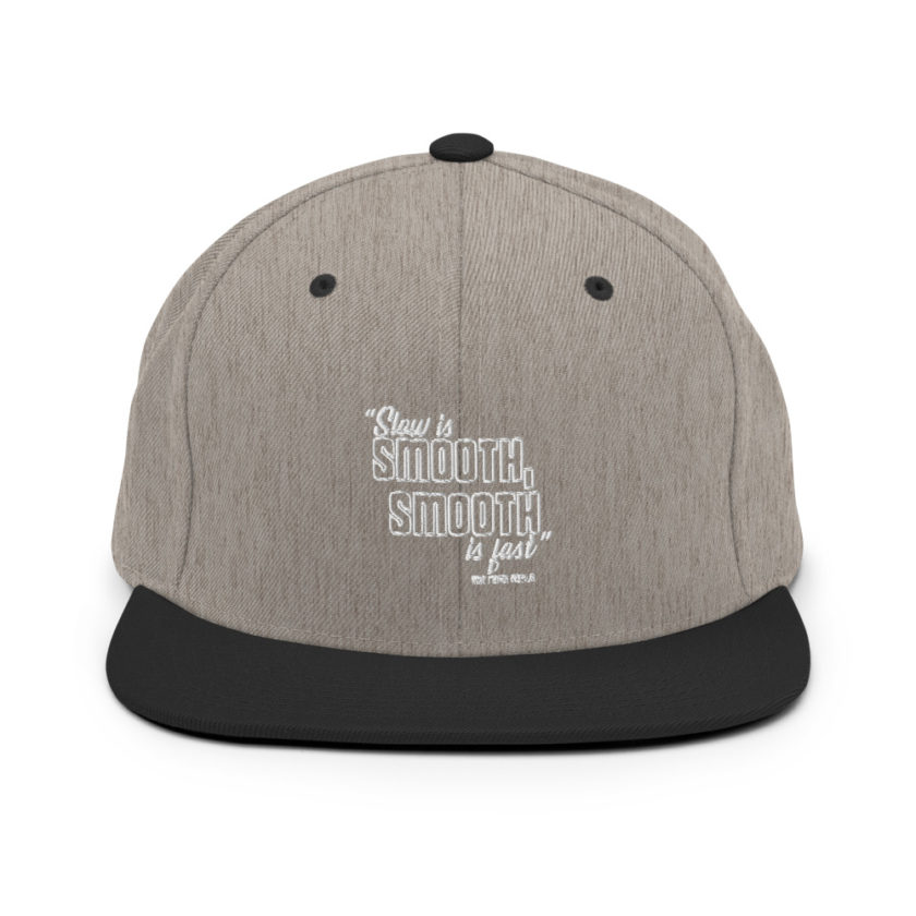 Slow is smooth, smooth is fast - The Navy Seals  Snapback Hat - Image 16