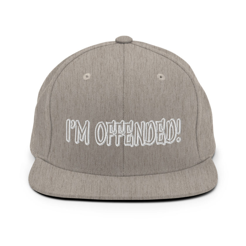 I'm Offended! Snapback Hat - Image 19