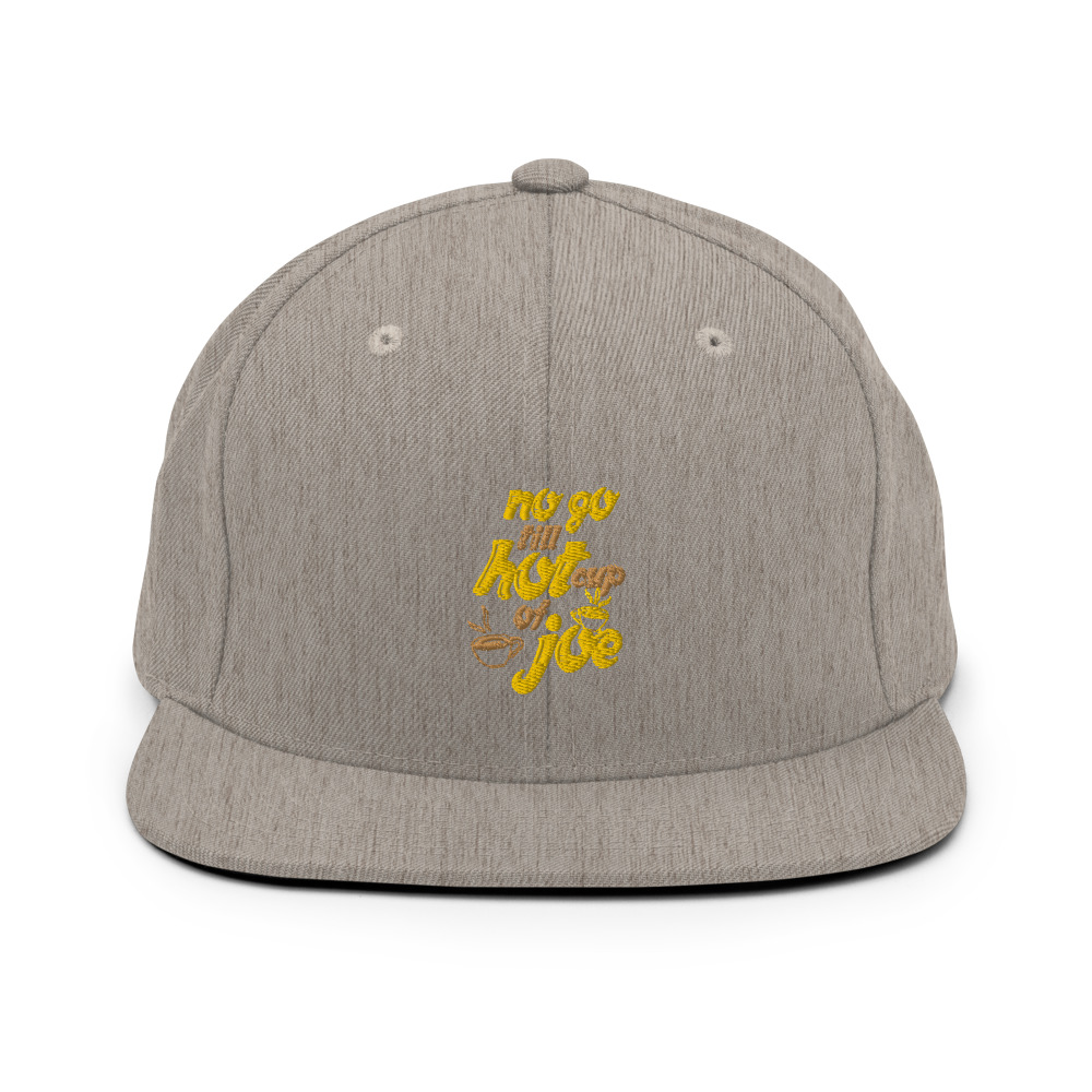 No go till hot cup of Joe Snapback Hat - Image 19