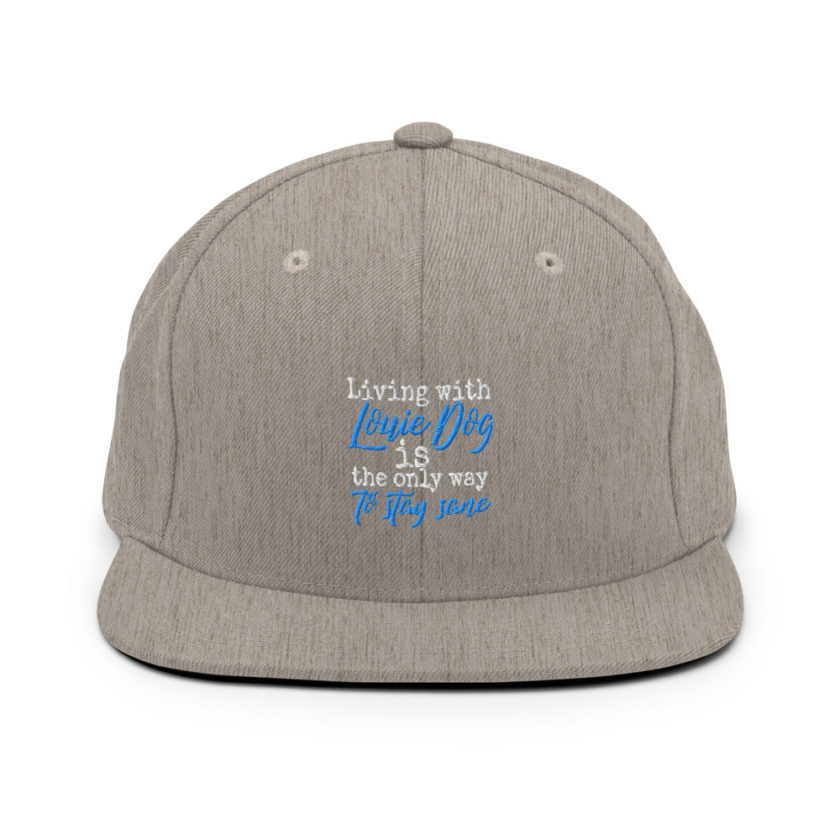 Living with Louis dog IS the only way to stay sane. - Sublime  Snapback Hat - Image 19