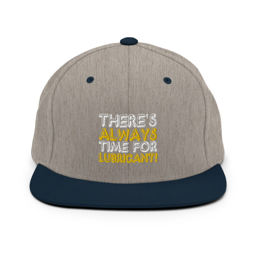 There's always time for lubricant! - Henry block, Evolution Snapback Hat - Image 17