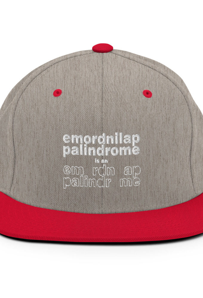 emordnilap palindrome is an emordnilap palindrome Snapback Hat