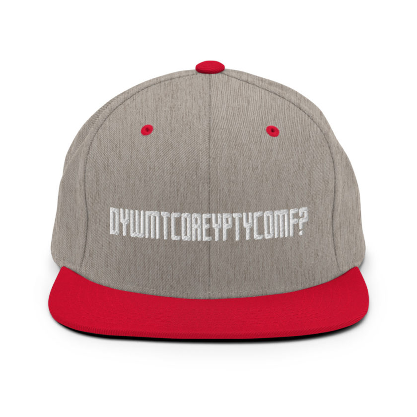 DYWMTCOAEYPTYCOMF?  Snapback Hat - Image 18