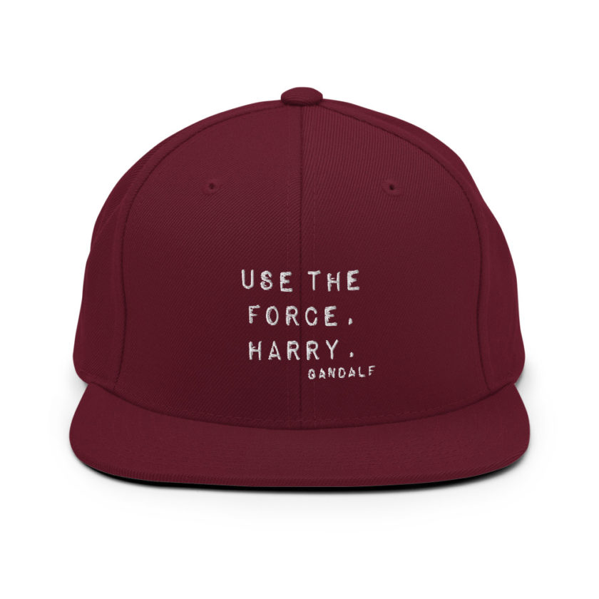 "Use the force, Harry." - Gandalf  Snapback Hat - Image 8