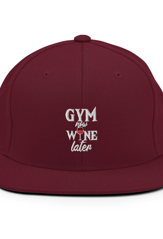 Gym now, Wine later Snapback Hat