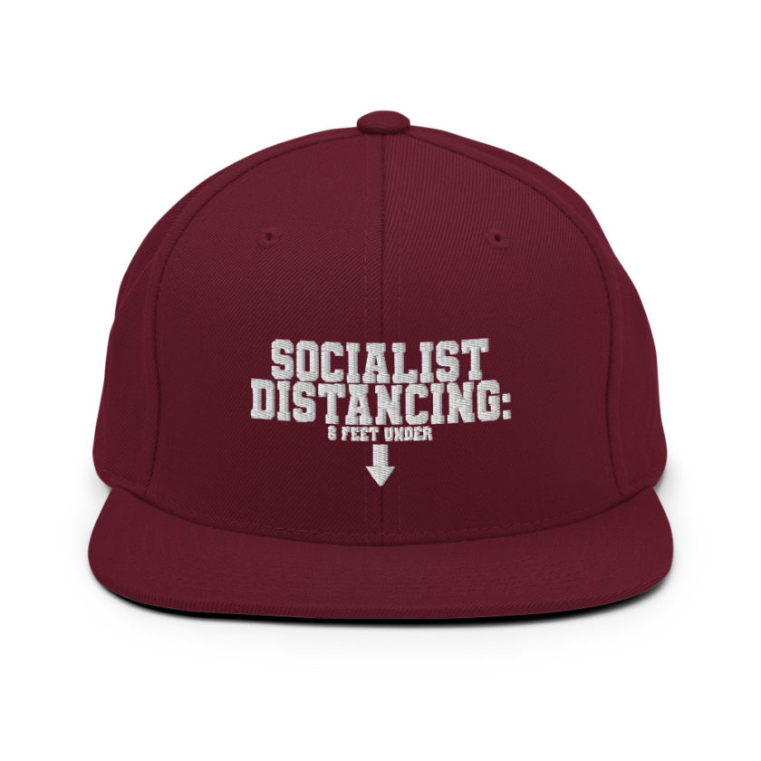 Socialist Distancing: 6 feet under Snapback Hat - Image 8