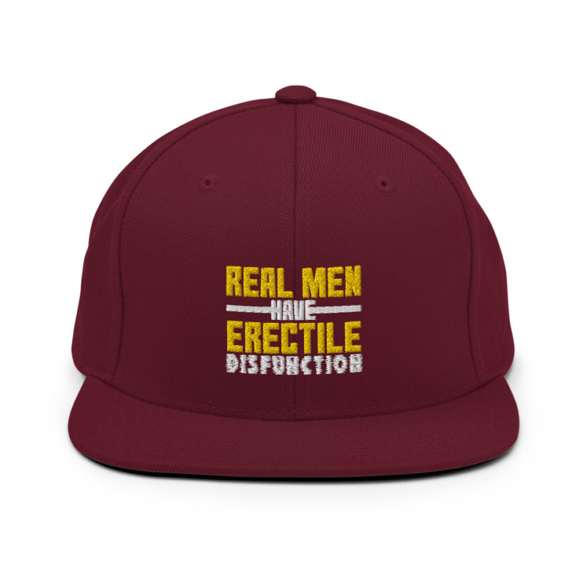 Real men have erectile disfunction  Snapback Hat - Image 8